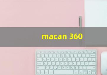 macan 360